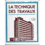 La Tecnique des Travaux