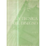 La tecnica del disegno. Voll. 1-2