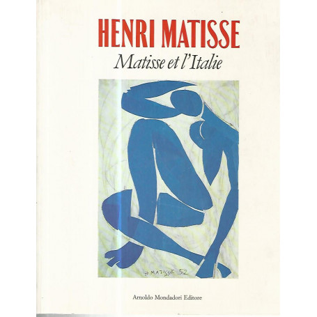 Henri Matisse. Matisse et l'Italie