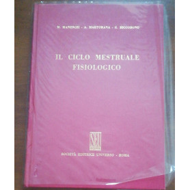 IL CICLO MESTRUALE FISIOLOGICO