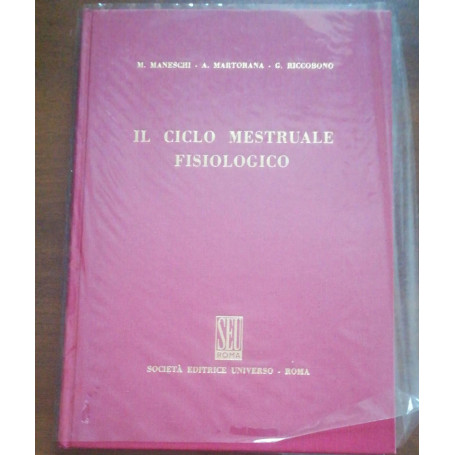 IL CICLO MESTRUALE FISIOLOGICO