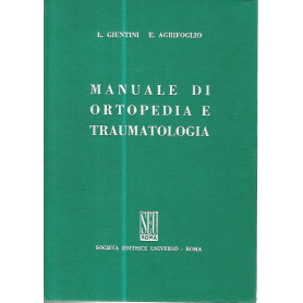 Manuale di ortopedia e traumatologia