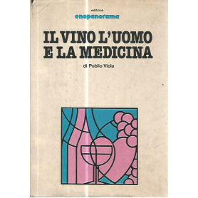 Il vino l'uomo e la medicina