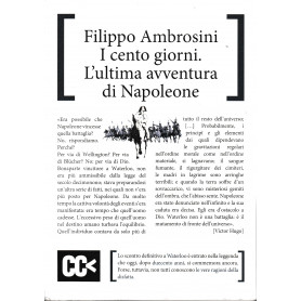 I cento giorni. L'ultima avventura di Napoleone
