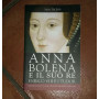 Anna Bolena e il suo re Enrico VII e i tudor