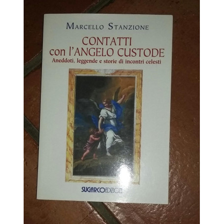 Contatti con l'angelo custode. Aneddoti