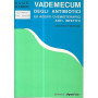Vademecum degli antibiotici ed agenti chemioterapici anti infettivi