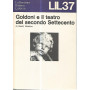 Goldoni e il teatro del secondo settecento