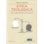 Etica teologica. Persone e problemi morali nella società contemporanea