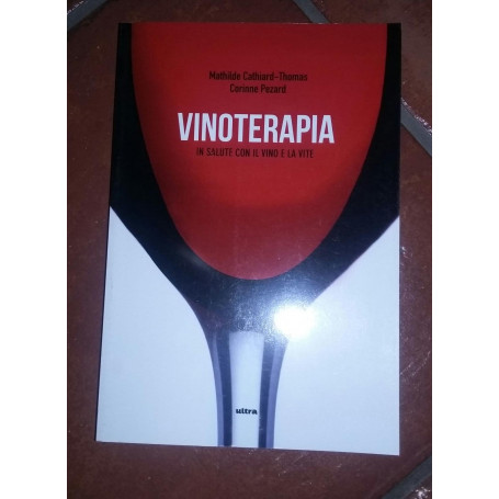 Vinoterapia in salute con il vino e la vite