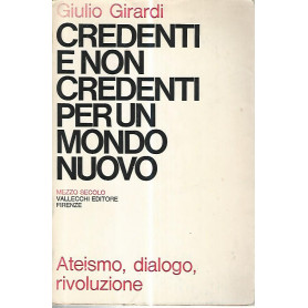 Credenti e non credenti per un mondo nuovo