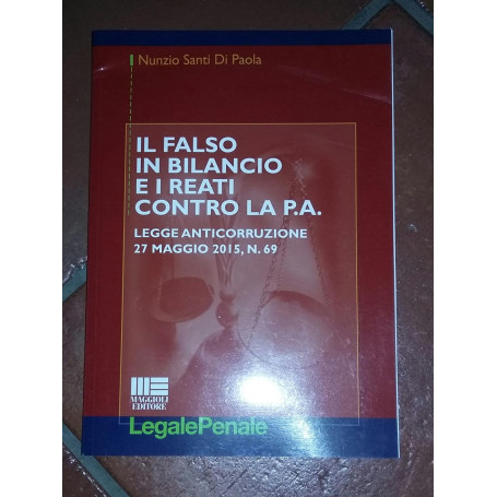 Il falso in bilancio e i reati contro la P.A.