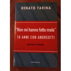 Non mi hanno fatto male  10 anni con Andreotti