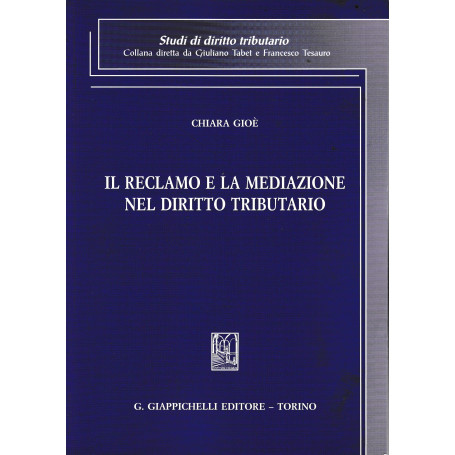 Il reclamo e la mediazione nel diritto tributario