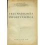 Traumatologia infortunistica
