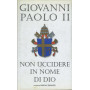 Non uccidere in nome di Dio