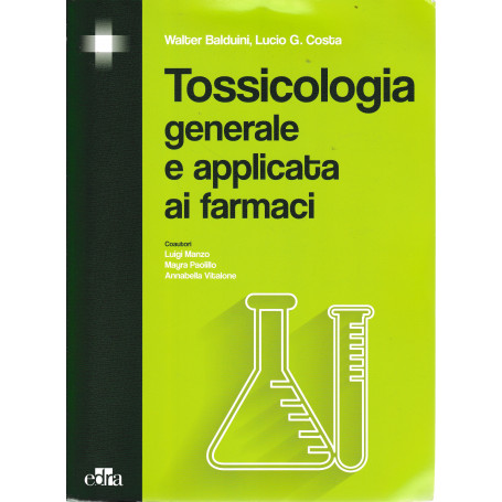 Tossicologia generale e applicata ai farmaci