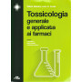 Tossicologia generale e applicata ai farmaci