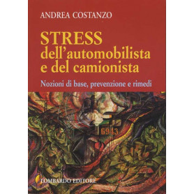 Stress dell'automobilista e del camionista