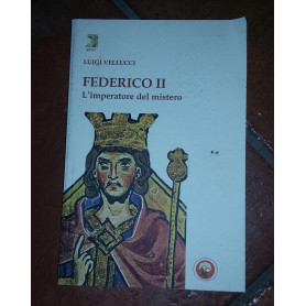 Federico II. L'imperatore del mistero
