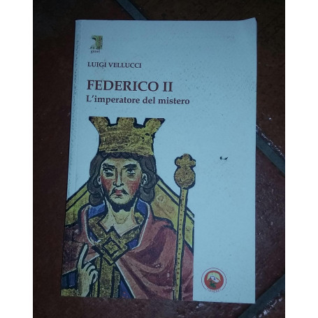 Federico II. L'imperatore del mistero