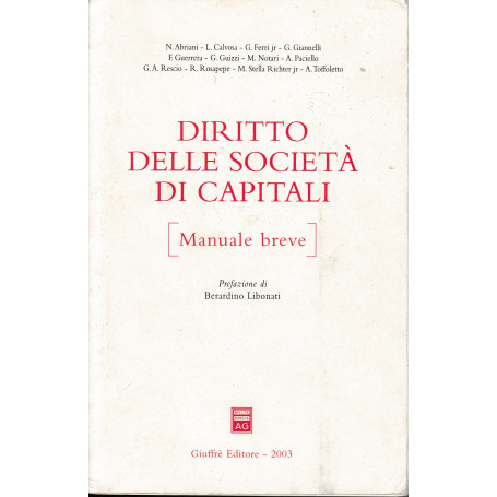 Diritto delle società  di capitali. Manuale breve
