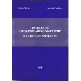 Patologie otorinolaringoiatriche da abuso di sostanze