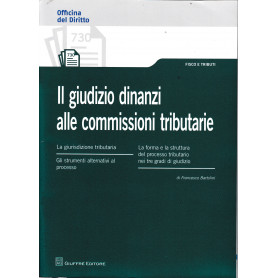 Il giudizio dinanzi alle commissioni tributarie