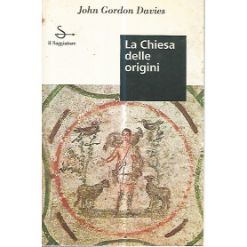 La chiesa delle origini