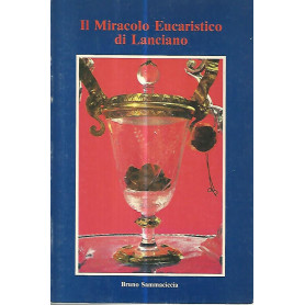 Il miracolo eucaristico di Lanciano