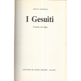 I gesuiti. L'esercito del papa