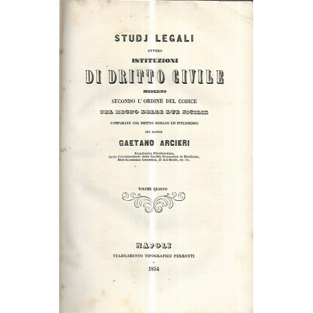 Studj legali ovvero istituzioni di dritto civile moderno secondo l'ordine del codice. Vol 1-2-3-4-5