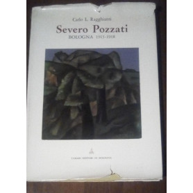 Severo Pozzati. Bologna 1913 - 1918