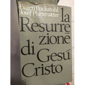 La resurrezione di Gesà¹ cristo
