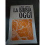 La bibbia oggi
