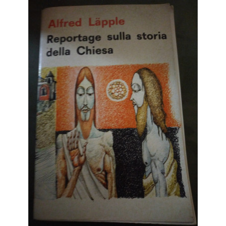 Reportage sulla storia della chiesa