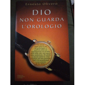 Dio non guarda l orologio