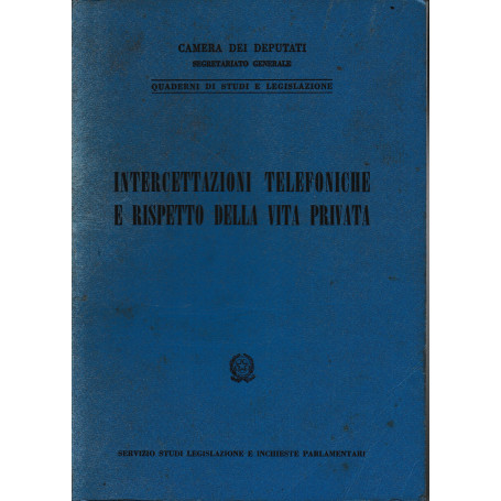 Intercettazioni telefoniche e rispetto ella vita privata