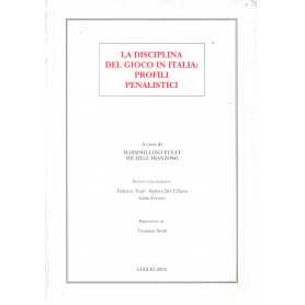 La disciplina del gioco in Italia: profili penalistici