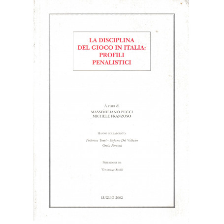 La disciplina del gioco in Italia: profili penalistici