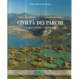 Civiltà  dei parchi. Cooperazione e ambiente