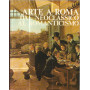 Arte a Roma dal neoclassico al romanticismo