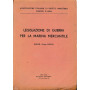 Legislazione di guerra per la marina mercantile (1935-XIII - Giugno 1943-XXI)