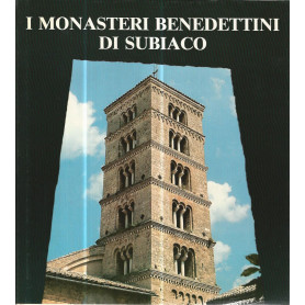 I monasteri benedettini di Subiaco