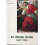 Pier Marcellino Corradini.  Cardinale "Zelante"