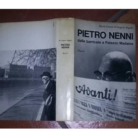 Pietro Nenni Dalle barricate a Palazzo Madama