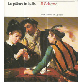 La pittura in Italia. Il seicento