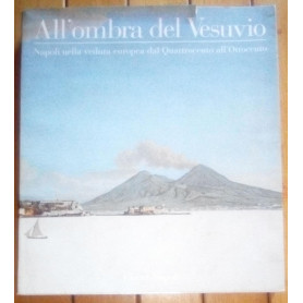 All'ombra del Vesuvio