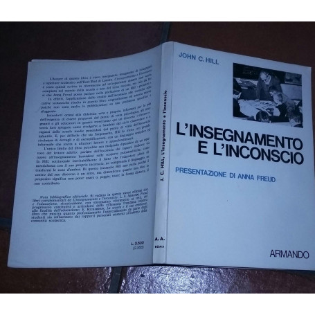 L'insegnamento e l'inconscio.Presentazione di Anna Freud