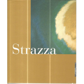 Strazza. Opere 1941-1999